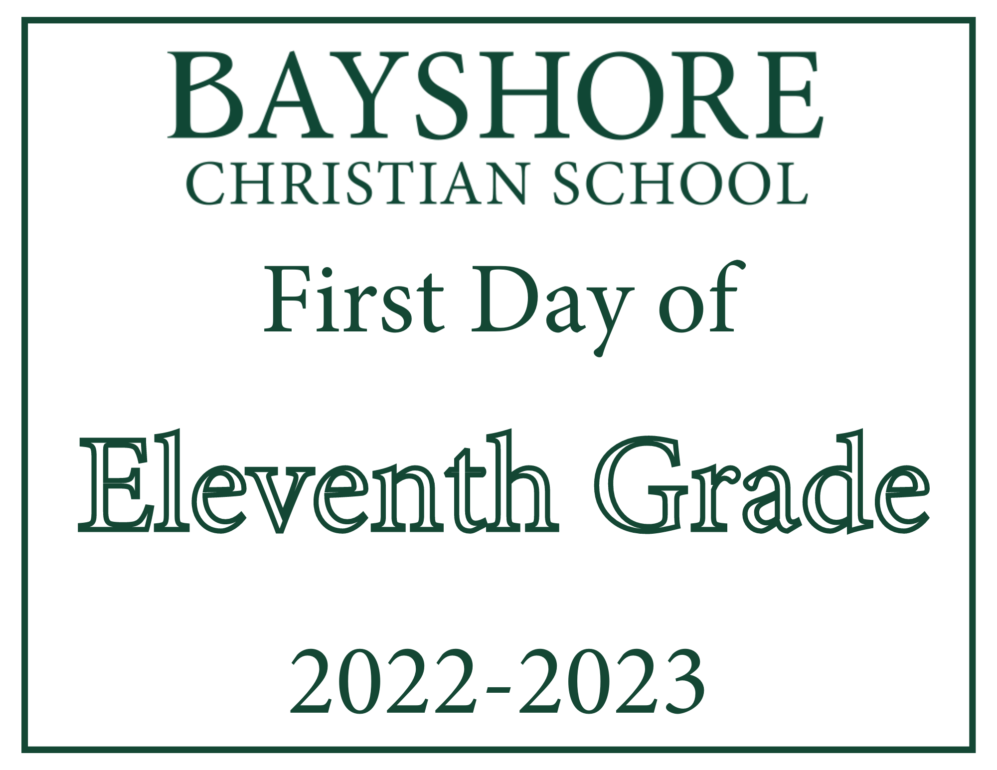 20222023 First Day of School Signs Bayshore Christian School